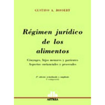 portada Regimen Juridico De Los Alimentos 2 / Ed. Actualizada Y Ampliada