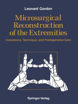 portada Microsurgical Reconstruction of the Extremities: Indications, Technique, and Postoperative Care 