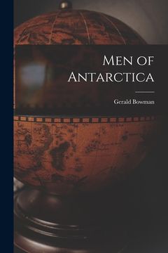 portada Men of Antarctica (en Inglés)