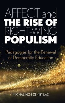 portada Affect and the Rise of Right-Wing Populism: Pedagogies for the Renewal of Democratic Education (in English)