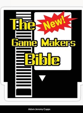 portada The New Game Makers Bible (en Inglés)