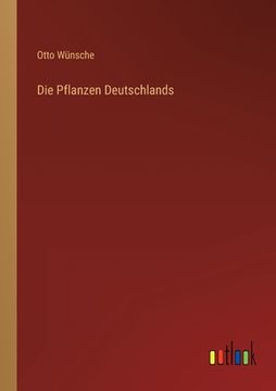 portada Die Pflanzen Deutschlands (en Alemán)