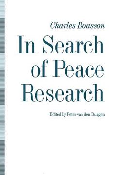 portada In Search of Peace Research: Essays by Charles Boasson (en Inglés)