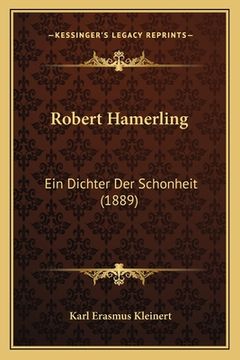 portada Robert Hamerling: Ein Dichter Der Schonheit (1889) (en Alemán)