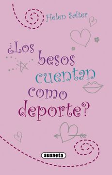 portada ¿Los besos cuentan como deporte? (¿Te cuento mi vida?)