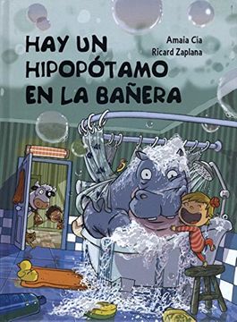 Hay Un Hipopótamo En La Bañera (EMPIEZO A LEER)