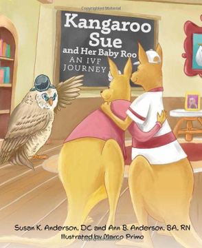 portada Kangaroo sue and her Baby Roo: An ivf Journey (en Inglés)