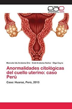 portada Anormalidades Citológicas del Cuello Uterino: Caso Perú