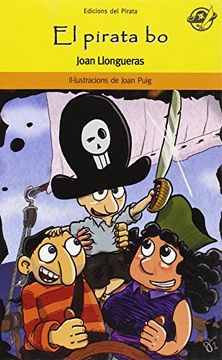 El pirata bo (EL Pirata (Pirata Groc)) (en Catalán)