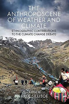 portada The Anthroposcene of Weather and Climate: Ethnographic Contributions to the Climate Change Debate 