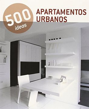 portada 500 Ideas - Apartamentos Urbanos