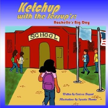 portada Ketchup with the Jessup's:: Rochelle's Big Day (Volume 2)
