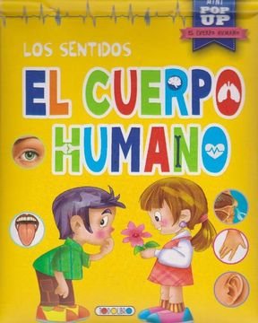 portada Cuerpo Humano, el. Los Sentidos. Pop-Up. Edad: 4+. (in Spanish)