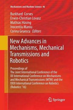 portada New Advances in Mechanisms, Mechanical Transmissions and Robotics: Proceedings of the Joint International Conference of the XII International Conferen