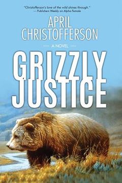 portada Grizzly Justice (en Inglés)