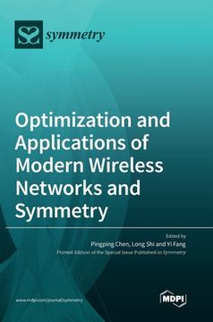 portada Optimization and Applications of Modern Wireless Networks and Symmetry (in English)