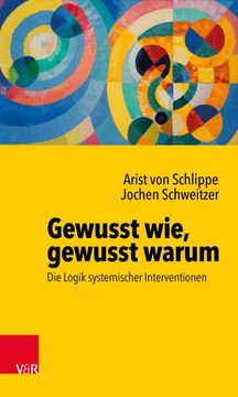 portada Gewusst Wie, Gewusst Warum: Die Logik Systemischer Interventionen -Language: German (in German)