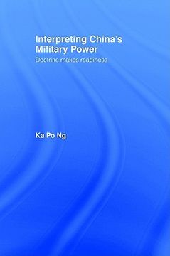 portada interpreting china's military power: doctrine makes readiness (en Inglés)