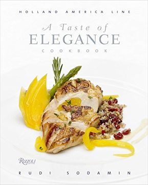 portada Easy and Elegant Cooking: Culinary Signature Collection: Holland America Line v. 2 (en Inglés)