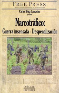 portada Narcotrafico Guerra Insensata Despenalizacion