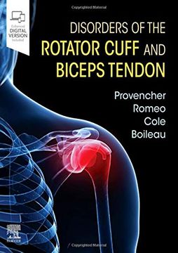 portada Disorders of the Rotator Cuff and Biceps Tendon: The Surgeon’S Guide to Comprehensive Management (en Inglés)