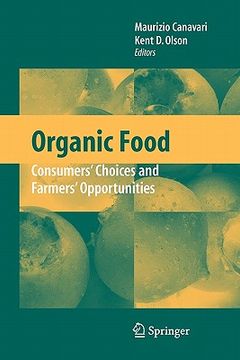portada organic food: consumers' choices and farmers' opportunities (en Inglés)