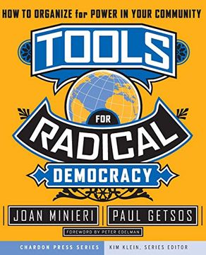 portada Tools for Radical Democracy: How to Organize for Power in Your Community (en Inglés)