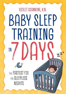 portada Baby Sleep Training in 7 Days: The Fastest fix for Sleepless Nights (en Inglés)