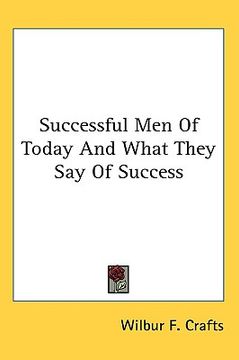 portada successful men of today and what they say of success