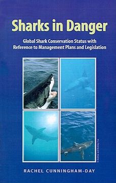 portada sharks in danger: global shark conservation status with reference to management plans and legislation (en Inglés)