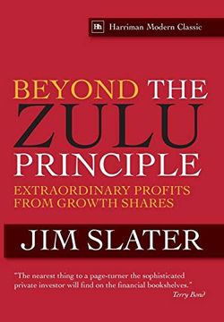 portada Beyond the Zulu Principle: Extraordinary Profits From Growth Shares (Harriman Modern Classics) 