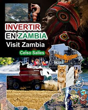 portada INVERTIR EN ZAMBIA - Visit Zambia - Celso Salles: Colección Invertir en África