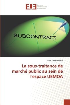portada La sous-traitance de marché public au sein de l'espace UEMOA (en Francés)
