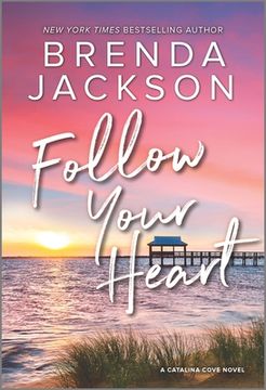 portada Follow Your Heart: 4 (Catalina Cove) (en Inglés)