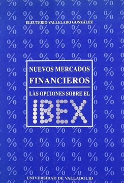 portada Nuevos mercados financieros : las opcicines sobre el IBEX