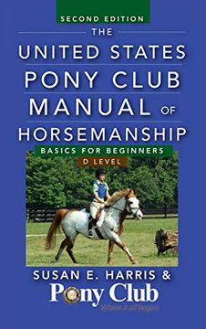 portada The United States Pony Club Manual of Horsemanship: Basics for Beginners (in English)