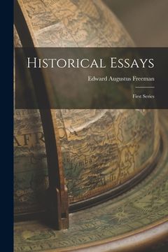 portada Historical Essays: First Series (en Inglés)