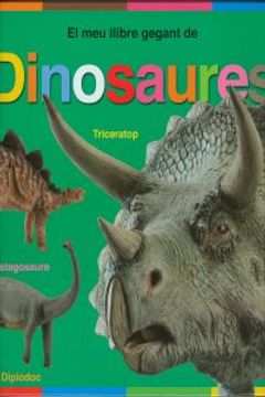 portada El meu llibre gegant de dinosaures (en Catalá)