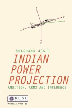 portada Indian Power Projection: Ambition, Arms and Influence (Whitehall Papers)