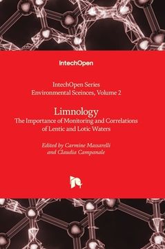 portada Limnology - The Importance of Monitoring and Correlations of Lentic and Lotic Waters
