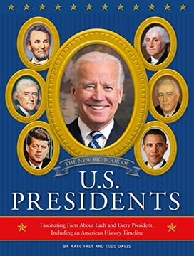 portada The new big Book of U. S. Presidents 2020 Edition: Fascinating Facts About Each and Every President, Including an American History Timeline (in English)