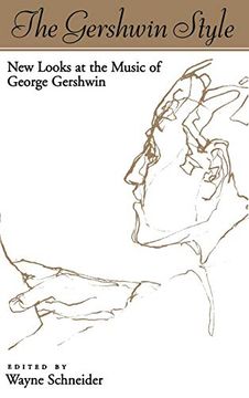 portada The Gershwin Style: New Looks at the Music of George Gershwin (en Inglés)