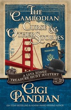 portada The Cambodian Curse and Other Stories: A Jaya Jones Treasure Hunt Mystery Collection (in English)