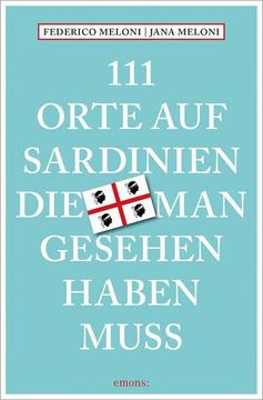 portada 111 Orte auf Sardinien, die man Gesehen Haben Muss (in German)
