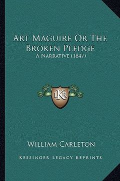 portada art maguire or the broken pledge: a narrative (1847) (en Inglés)