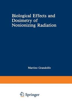 portada Biological Effects and Dosimetry of Nonionizing Radiation: Radiofrequency and Microwave Energies