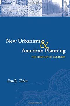 portada New Urbanism and American Planning: The Conflict of Cultures (Planning, History and Environment Series) (en Inglés)