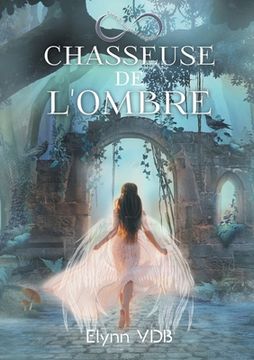 portada Chasseuse de l'ombre: Spiritus Angeli (in French)