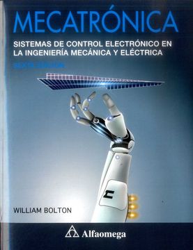 portada Mecatrónica Sistemas de Control Electrónico en la Ingeniería Mecánica y Eléctrica