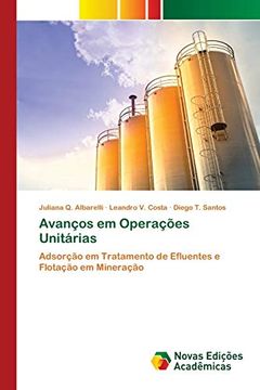 portada Avanços em Operações Unitárias: Adsorção em Tratamento de Efluentes e Flotação em Mineração (en Portugués)